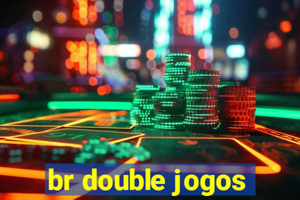 br double jogos